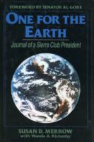 One for the earth : journal of a Sierra Club president /