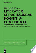 Literater Sprachausbau kognitiv-funktional Funktionswort-Konstruktionen in der historischen Rechtsschriftlichkeit /