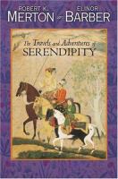The travels and adventures of serendipity : a study in sociological semantics and the sociology of science /