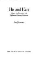 His and hers : essays in Restoration and eighteenth-century literature /