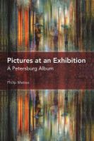 Pictures at an Exhibition : A Petersburg Album.