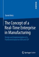 The Concept of a Real-Time Enterprise in Manufacturing Design and Implementation of a Framework based on EDA and CEP /