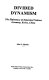 Divided dynamism : the diplomacy of separated nations : Germany, Korea, China /