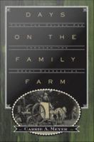 Days on the family farm from the Golden Age through the Great Depression /