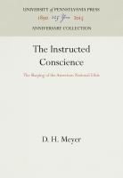 The Instructed Conscience : the Shaping of the American National Ethic /