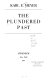 The plundered past /
