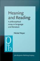 Meaning and Reading : A philosophical essay on language and literature.