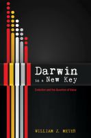 Darwin in a new key evolution and the question of value /