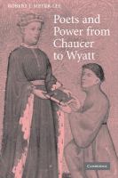 Poets and power from Chaucer to Wyatt /
