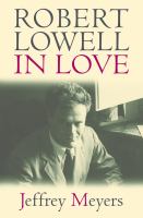 Robert Lowell in love