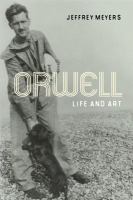 Orwell life and art /