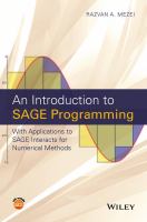 An introduction to SAGE programming with applications to SAGE interacts for mathematics /