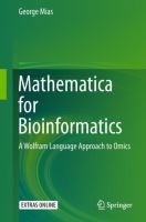 Mathematica for Bioinformatics A Wolfram Language Approach to Omics /