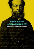 Epígrafes e diálogos na poesia de Machado de Assis /