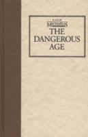 The dangerous age : letters and fragments from a woman's diary /