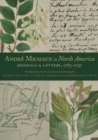 André Michaux in North America : journals and letters, 1785-1797 /