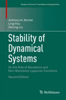 Stability of Dynamical Systems On the Role of Monotonic and Non-Monotonic Lyapunov Functions /