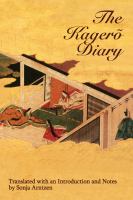The Kager o diary a woman's autobiographical text from tenth-century Japan /