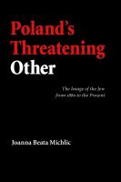 Poland's threatening other : the image of the Jew from 1880 to the present /