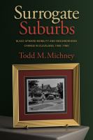 Surrogate suburbs : black upward mobility and neighborhood change in Cleveland, 1900-1980 /