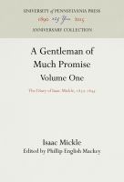 A gentleman of much promise : the diary of Isaac Mickle, 1837-1845 /