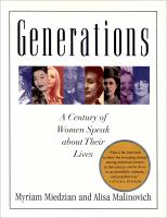 Generations : A Century of Women Speak about Their Lives.