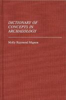 Dictionary of concepts in archaeology /