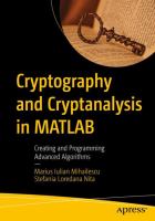 Cryptography and Cryptanalysis in MATLAB Creating and Programming Advanced Algorithms /