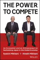 The Power to Compete : An Economist and an Entrepreneur on Revitalizing Japan in the Global Economy.