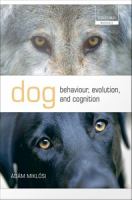 Dog Behaviour, Evolution, and Cognition.