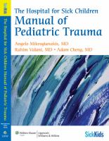 Hospital for Sick Children Manual of Pediatric Trauma.