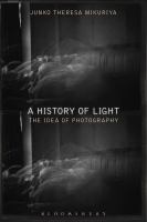A history of light the idea of photography /