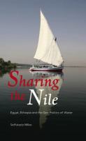 Sharing the Nile : Egypt, Ethiopia and the geo-politics of water /