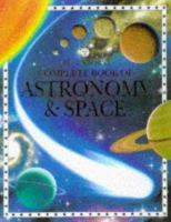 The Usborne complete book of astronomy & space /