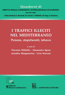 I Traffici Illeciti Nel Mediterraneo : Persone, Stupefacenti, Tabacco.