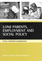Lone Parents, Employment and Social Policy Cross-national Comparisons.