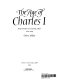 The age of Charles I: painting in England, 1620-1649: [catalogue of an exhibition held at the Tate Gallery, 15 November 1972 - 14 January 1973]