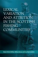 Lexical Variation and Attrition in the Scottish Fishing Communities.