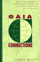 Gaia connections : an introduction to ecology, ecoethics, and economics /