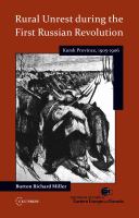 Rural unrest during the first Russian Revolution : Kursk Province, 1905-1906 /