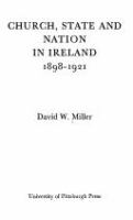 Church, state, and nation in Ireland, 1898-1921