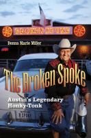 The Broken Spoke Austin's legendary honky-tonk /