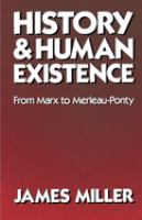 History and Human Existence: From Marx to Merleau-Ponty