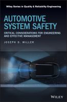 Automotive system safety critical considerations for engineering and effective management /