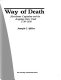 Way of death : merchant capitalism and the Angolan slave trade, 1730-1830 /