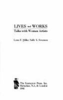 Lives and works, talks with women artists /