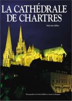 La Cathédrale de Chartres /