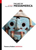 The art of Mesoamerica from Olmec to Aztec /