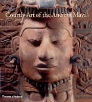 Courtly art of the ancient Maya /