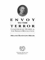 Envoy to the terror : Gouverneur Morris and the French Revolution /